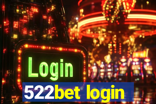 522bet login